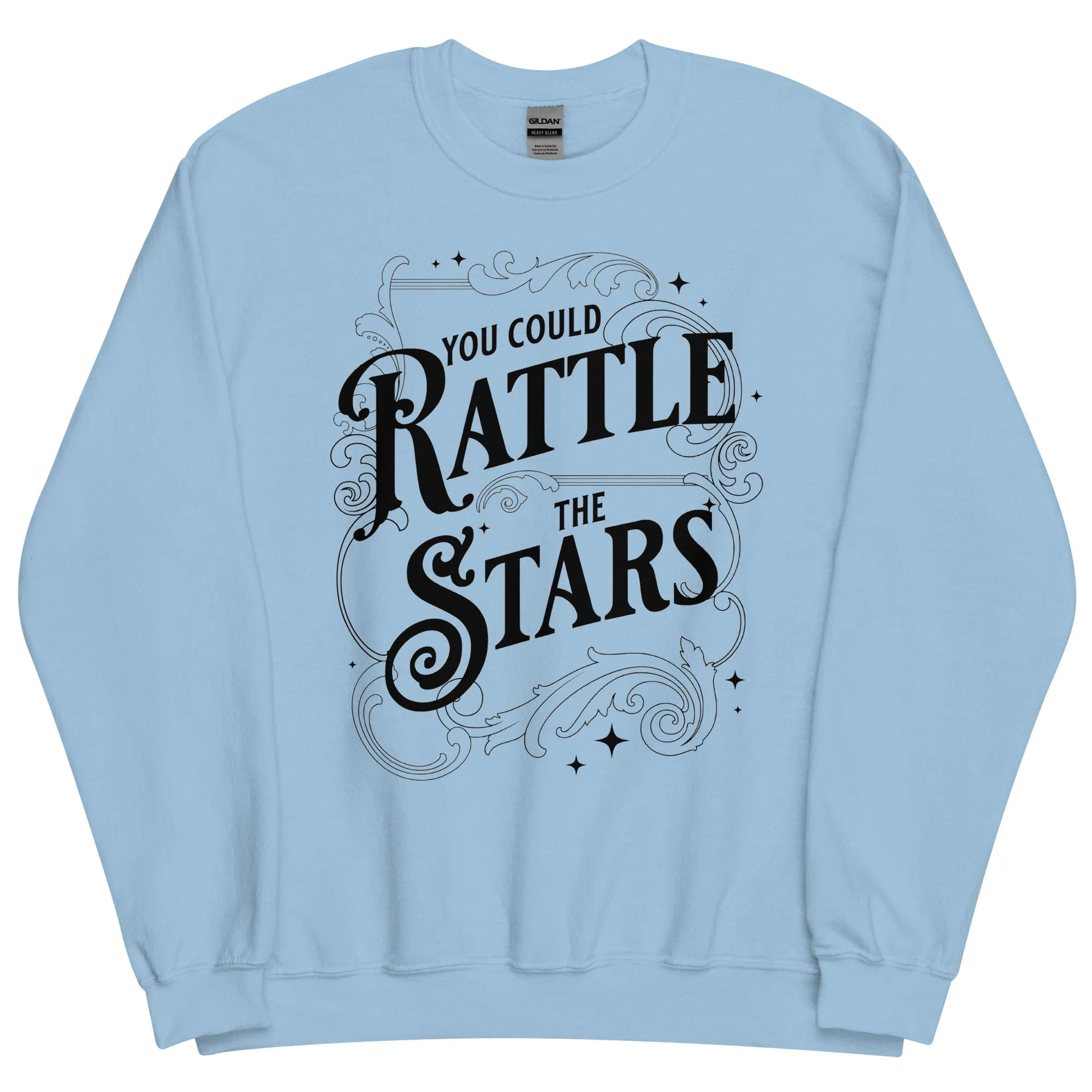 Rattle The Stars Sweatshirt